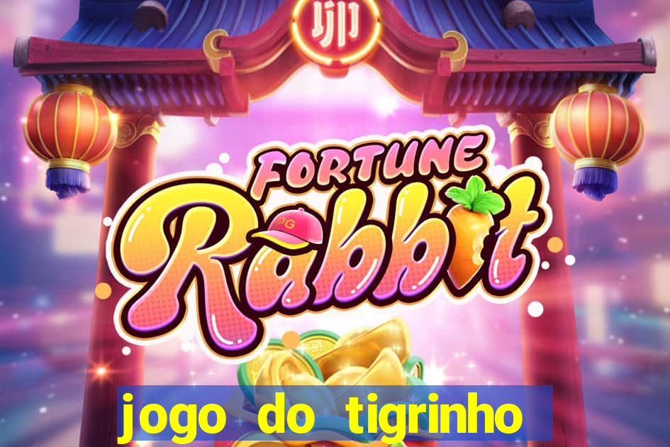 jogo do tigrinho aposta minima